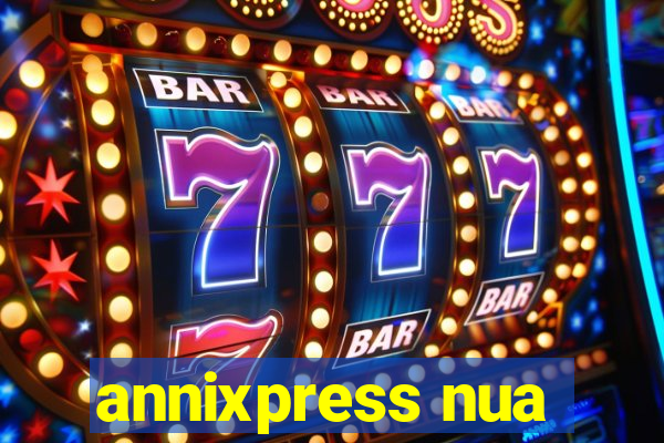 annixpress nua